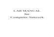 LAB MANUAL for Computer Network - RPS manual/cnlab.pdfLAB MANUAL for Computer Network . CSE-310 F Computer Network Lab L T P - - 3 Class Work : 25 Marks Exam : 25 MARKS Total : …