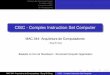 CISC - Complex Instruction Set Computersong/mac412/oc-cisc.pdf · Conceito de microprogramação A máquina MAC A arquitetura MIC O microprograma CISC - Complex Instruction Set Computer