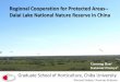 Regional Cooperation for Protected Areas-- Dalai … Cooperation for Protected Areas-- Dalai Lake National Nature Reserve in China Guorong Hana Katsunori bFuruya Graduate School of