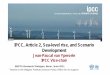 johnthescone IPCC, Article 2, Sea-level rise, and … IPCC, Article 2, Sea-level rise, and Scenario Development Jean-Pascal van Ypersele IPCC Vice-chair SBSTA Research Dialogue, Bonn,