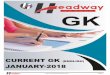 GK Magazine- January --2018headwayclasses.com/wp-content/uploads/2018/02/GK-JANUARY...GK Magazine- January --2018 Page 2 S.No. Subject Page No. 1 INDIAN AFFAIRS 3 2 PLACES IN NEWS