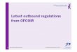 Latest outbound regulations from OFCOM - The Forum Complian… ·  · 2010-05-08proposal for factoring answer machine detection (AMD) ... "...Ofcom recognises that at present, and