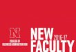 FACULTY 2016-17 - University of Nebraska–Lincolncba.unl.edu/.../new_faculty/New-Faculty-2016-17.pdf ·  · 2017-01-05Her research interests include financial accounting, international