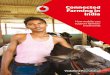 Connected Farming in India - Vodafone · Foundation and in collaboration with Accenture Sustainability Services. It explores how mobile solutions are helping to ... 2 Vodafone Connected