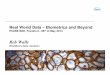 #07 - Real World Data - Biometrics and Beyond - Real World Data - Biometrics and... · – Clinical Trial Patient Recruitment – Safety Input ... sources – Insurance claims 