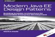 Modern Java EE Design Patterns - JBoss Issue Tracker · Modern Java EE Design Patterns C o m p l i m e n t ... O’Reilly books may be purchased for educational, ... web services