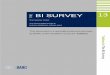 Tableau In The BI Survey 13 in THE BI Survey 13 1 Tableau y ... IBM Cognos TM1 (11) Cubeware (13) SAP BW ... Effective data integration and visualization are important for the business