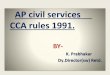 AP civil services CCA rules 1991.APHRDI/A… ·  · 2018-01-221. There is no yard stick prescribed to award punishment to Govt. servants under CCA rules. 2. The penalty should be