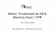 Water Treatment at AES, Maritza East I TPP - rami kremesti Treatment at AES, Maritza East I for... · • Water treatment systems ... (61200 m3/hr flow, ... • 2 x Condensers with