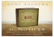 Noticer - Andy Andrews · University of Mississippi. ... young adults giving up on life, ... Use the Word Sort Graphic Organizer on page 15 so that students can identify the parts