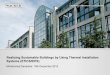 Realizing Sustainable Buildings by Using Thermal ...qualitycontrolme.com/quality2015/Presentation/Sanaobar.pdf · Realizing Sustainable Buildings by Using Thermal Installation Systems