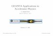 GEANT4 Applications to Accelerator Physicsgeant4.slac.stanford.edu/UsersWorkshop/PDF/DanielElvira/Daniel... · GEANT4 Applications to Accelerator Physics V. Daniel Elvira ... 1 2