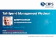 Tail-Spend Management Webinar - CIPS - Leading global ... minutes/Proactis... · Tail-Spend Management Webinar . ... – The recording of this webinar and a copy of the presentation
