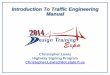Introduction To Traffic Engineering Manual - Florida Department of Transportation …€¦ ·  · 2014-06-17Introduction To Traffic Engineering Manual Christopher Lewis Highway Signing