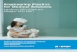 Engineering Plastics for Medical Solutions - BASFja_JP/function/... · consistency, prompted BASF to extend its ... design, calculation) ... Engineering Plastics for Medical Solutions
