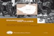 Diamonds and clubs a - IMPACT – Transform · 1 DIAMONDS AND CLUBS: The Militarized Control of Diamonds and Power in Zimbabwe “Every single rich alluvial diamond deposit ever found
