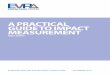 A PrActicAl Guide to imPA ct meAsurement - Greetings · A PrActicAl Guide to imPA ct meAsurement ... 10.0 Glossary of t erms 86 ... consultants and representatives from