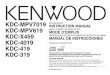 KDC-MPV7019 MPV619 X459 4019 419 319 - KENWOODmanual.kenwood.com/files/B64-2243-00e.pdf · INSTRUCTION MANUAL AMPLI-TUNER LECTEUR ... upon your KENWOOD dealer for information or service