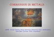 Corrosion in Metals - Marine Studymarinestudy.net/wp-content/uploads/2015/03/Corrosion-in-Metals.pdf · Galvanic Corrosion: Possibility when two dissimilar metals are electrically