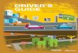 DRIVER’S GUIDE - fsitech.com · 2 A Driver’s Guide to Operation, Safety and Licensing Introduction When you are in the driver’s seat, a whole new world opens to you. For drivers