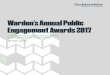Warden’s Annual Public Engagement Awards 2017 · Table of Contents — 1 Table of Contents 2 Welcome ... took part in the research ... Manipallavam K