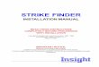 INSTALLATION MANUAL - Insight Avionics files/SF_Install 1.7.1.pdf · Insight Strike Finder Installation Manual Document No: 2000-10, Rev. 1.7.1 Page 3 of 19 The first configuration