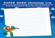 SUPER HERO Christmas List - Amazon S3 · SUPER HERO Christmas List Being a hero is about doing nice things for others. ... For more DC Super Friends adventures, go to: 