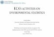 ECA’S ACTIVITIES ON ENVIRONMENTAL STATISTICSunstats.un.org/unsd/environment/envpdf/UNSD_TogoWorkshop/Sessio… · ECA’S ACTIVITIES ON ENVIRONMENTAL STATISTICS ... n ia es a tius
