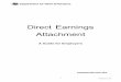 Direct Earnings Attachment · Attachment (DEA). Where you receive a ... part of the Social Security (Overpayment and Recovery) Regulations 2013, ... (see section on Administrative