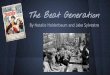 The Beat Generation - North Hunterdon-Voorhees … · What Was It? A group of writers, artists, and musicians who were young anti-conformists They opposed social conformity, stylistic