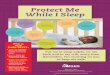 Protect Me While I Sleep - michigan.gov · Protect Me While I Sleep What is NOT SAFE SLEEP: Adult beds. Mattresses are too soft and adult bedding can suffocate babies. Couches. Babies