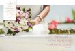 2017 WEDDING & VOW RENEWAL PLANNING GUIDE - …€¦ · 2017 WEDDING & VOW RENEWAL PLANNING GUIDE ... YOUR WEDDING PLANNER Your dedicated Four Seasons wedding planner will guide you