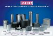 BALL BEARING COMPONENTS - MDL México€¦ · Note: MDL "D" Style Ball Bearing Components are designed to be interchangeable with ball bearing components from "Danly/IEM" of the same