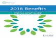 2016 Benefits - Emory Healthcare · Additional Benefits Short-Term & Long-Term Disability ... like relationship characterized by mutual dependency. ... 4 2016 Benefits Enrollment