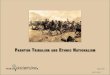 Pashtun tribalism and Ethnic nationalism - TAC Tribalism and Ethnic... · Pashtun Tribalism and Ethnic Nationalism ... Arturo G. Munoz ... much of it written by people with first