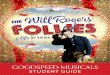 GOODSPEED MUSICALS Files/Guides/Student Guide/WRF_Student Gui… · and Best Original Score. Cast replacements included Mac Davis as Will, Mickey Rooney as Clem, ... the Follies,