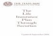 The Life Insurance Plan Through Securian · Life 3 Y P ARTICIPATION All full-time and some part-time employees and retirees and their eligible dependents are eligible for life insurance