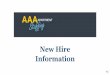 New Hire Information - aaastaffing.com · Thank you for choosing AAA Staffing to connect you with temporary and permanent job placement. Since 1998, AAA Staffing has partnered with
