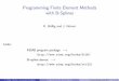 Programming Finite Element Methods with B-Splines · Programming Finite Element Methods with B-Splines K. H ollig and J. H orner Links: FEMB program package !  B{spline demos !