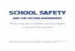 Second Amendment Toolkit v2 - tpp … Amendment Toolkit.pdf · School Safety and the Second Amendment Protecting Our Children and Our Rights A TOOLKIT FOR ACTIVISTS “Those who would