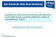 Best Practice for Clean Room Monitoring - bcw.be · Best Practice for Clean Room Monitoring. Guidance on clean room monitoring with reference to EU-GMP Annex 1 and ISO 14644 Part