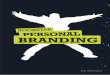 L BRANDING - DENNIS BAKER · Personal branding is kind of like creating a self-portrait and, ... fruity products. ... (USP) is one clever tool 