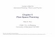 Chapter 5 Plan-Space Planning - University of Auckland · Dana Nau: Lecture slides for Automated Planning ... Plan-Space Planning ... Artificial Intelligence: 
