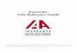 Kentucky Title Reference Guide - Insurance Auto Auctions · Kentucky Title Reference Guide The IAA Vehicle Alternate Method of Disposal Guide is a proprietary document prepared solely