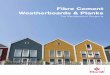 Fibre Cement Weatherboards & Planks - Eternit Asia Panels€¦ · This commercial brochure shows our wide range of fibre cement weatherboards and planks ... can be saved with the