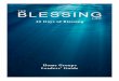 THE BLESSING - InterVarsity Press · You are so kind. You are so wonderful.” Blessing God is just taking the words of ... One volunteer will pray for those to whom you want to bless