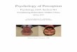 Psychology of Perception - psych.colorado.edupsych.colorado.edu/~lharvey/P4165 Online/P4165_2016_1_Spring Onl…Sensation and Perception. Sunderland, Massachusetts: Sinauer Associates,