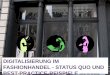 DIGITALISIERUNG IM FASHIONHANDEL - bte.de · digitalisierung im fashionhandel - status quo und best-practice-beispiele kÖln, 05.10.2016