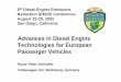 Advances in Diesel Engine Technologies for European ... · Technologies for European Passenger Vehicles ... • 1.2 l TDI engine ... Advances in Diesel Engine Technologies for European