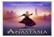 Education & Resource Guide - Anastasia Broadway · When the Dowager Empress Maria Fyodorovna Romanov gives her beloved granddaughter Anastasia a music box, she has no idea it is the